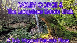 Padley Gorge and The Longshaw estate walk... the most amazing views and scenery in the High Peak!