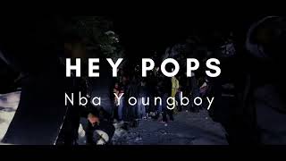 NBA Youngboy - Hey Pops
