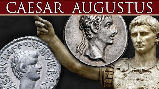 Ancient Coins: Augustus - Founder of the Roman Empire