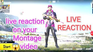 🔴LIVE REACTION ON OUR MONTAGE VIDEO😝