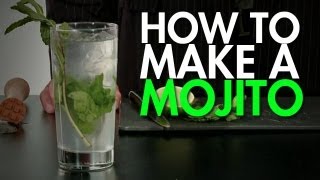 How To: Make The Perfect Mojito