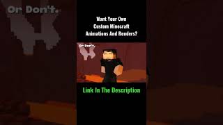 Want Custom Minecraft Animations?