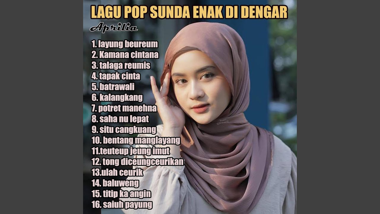 Lagu Pop Sunda Enak Di Dengar Youtube Music