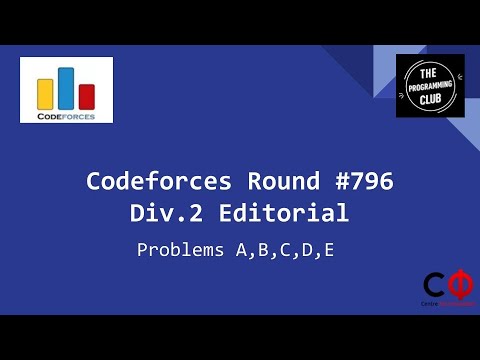 Codeforces Round 796 (Div. 2) Problem A, B, C, D, E - YouTube