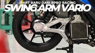 KABAR GEMBIRA UNTUK USER VARIO ‼️ Swing Arm BPro Racing Vario Series 🔥🔥