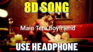 Main Tera Boyfriend Song | Raabta | Neha | Sushant Singh Rajput , 8D Song 🎧 - 8D Gaane Bollywood