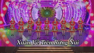 Xuân về trên rừng Núi - Khiêu vũ Mai Hiền