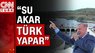 Cumhurbaşkanı Erdoğan: Meclis'te bir 'Su Kanunu' hazırlıyoruz