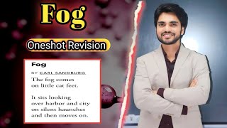 Fog class 10 English poem Hindi Explanation by dear sir with summary \u0026 Ques/ans