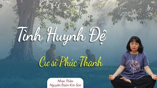 Tình Huynh Đệ - Thiền Ca