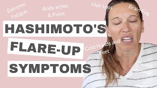 Hashimotos Flare Up Symptoms | How to Know if You're Having a Flare