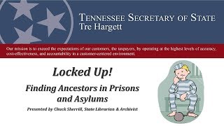 Library and Archives Workshop: Locked Up – Finding Ancestors in Prisons and Asylums