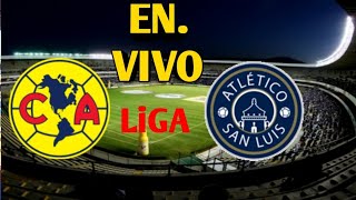 TUDN / America Vs Atl San Luis en vivo Live 🔴 goles Liga MX 2024
