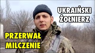 UKRAINIEC UJAWNIA. WALCZYŁ NA FRONCIE, TERAZ MÓWI DOŚĆ