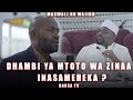 Dhambi Ya Mtoto Wa Zinaa Inasameheka ? / Maswali Na Majibu / Sheikh Walid Alhad