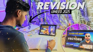 FIRST DAY OF *UMMEED BATCH* 🔥🤯 || REVISION ‼️ NEET 2025 VLOG 🧿 FT. @PW-NEETWallah