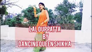 Laal Dupatta Song | Sapna Choudhary, | Dancing Queen Shikha | New Haryanvi Songs Haryanavi 2022