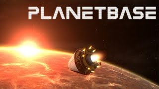 Planetbase tutorial beginners guide part 1