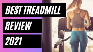 Best Treadmill review | Best Treadmills