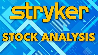 Is Stryker Stock a Buy Now!? | Stryker (SYK) Stock Analysis! |