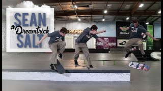 FS Shuv Nosegrind Nollie BS Flip Out!? | Sean Salt #DreamTrick