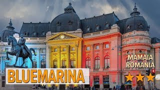 Bluemarina hotel review | Hotels in Mamaia | Romanian Hotels