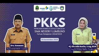 VIDEO PELAKSANAAN VISITASI PKKS 2024 SMAN 1 Lumbung