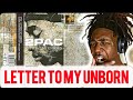 2000s Baby Reacts to 2Pac - Letter 2 My Unborn