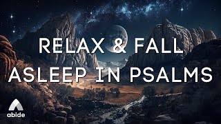 Relax & Fall Asleep in Psalms [Listen to the Scriptures]
