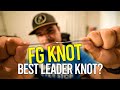 How to Tie the FG Knot! Best Leader Knot for Fishing?? (Super Easy)