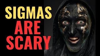 9 Ways Sigma Males Incite FEAR In Others