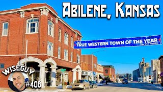 The Wild West City of Abilene, Kansas ||| Home of President Eisenhower