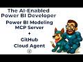 The AI-Enabled Power BI Developer - Power BI Modeling MCP Server + GitHub Cloud Agents