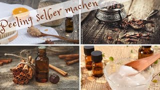 Peeling selber machen - Mit welchen Zutaten erstellst du ein Peeling mit völlig natürlichen Zutaten!