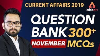 Question Bank | Best 300+ November Current Affairs for Bank,Railway & SSC Exams @Adda247