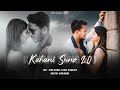 Kahani Suno 2.0 (Music Video) - Hema Mishra | Kabhi Sun Toh Zara | Mujhe Pyar Hua tha