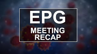 EPG Meeting Recap 5.7.20