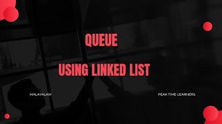 Implementation of Queue using Linked list in C | KTU MCA Sem 1 ADS