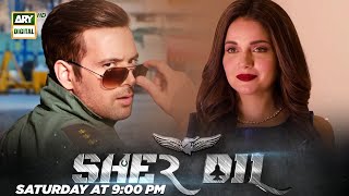 #Sherdil | Promo 2 | 14th August 2021 | Saturday at 9:00 pm only on ARY Digital
