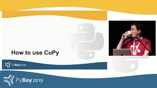 CuPy A NumPy compatible Library for the GPU - Sean Farley