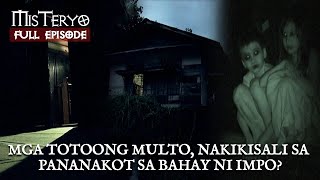 Pinupuntahang horror house sa Bataan, may mga tunay na kababalaghan? FULL EPISODE) | Misteryo