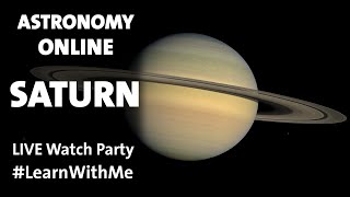 Astronomy Online: Saturn #LearnWithMe