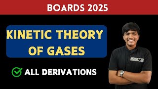 Kinetic Theory Of Gases| All Derivations| HSC BOARDS 2025| BOARDS 2025 #boards2025 #hsc