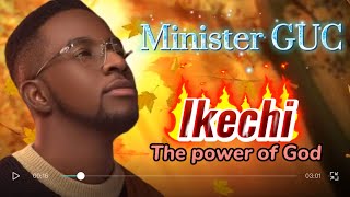 GUC-IKECHI{the power of God} video lyrics