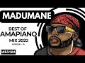 Madumane best of Amapiano Mix #10 | 23 June 2022 | Dj Webaba