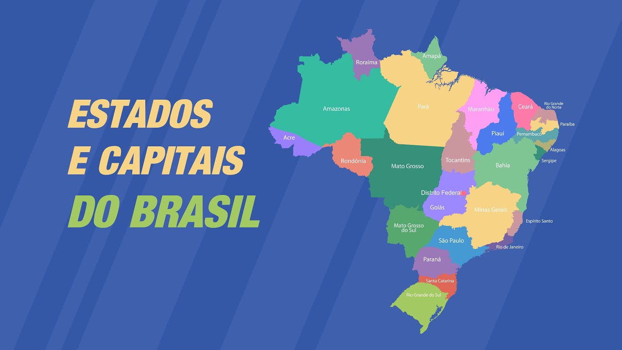 Mapa Dos Estados E Capitais Do Brasil - YouTube