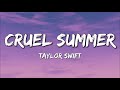 Taylor Swift - Cruel Summer (Lyrics)