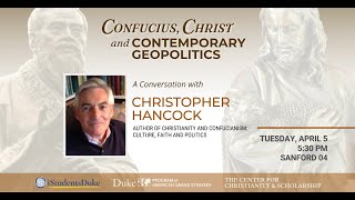 Confucius, Christ and Contemporary Geopolitics with Christopher Hancock