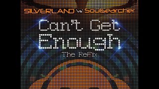 Slverland vs Soulsearcher - Can't Get Enough