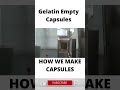 How To Make Gelatin Empty Capsules 1 #Shorts